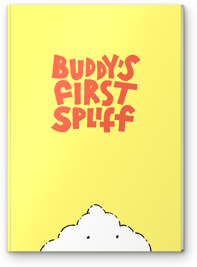 Buddy’s First Spliff
